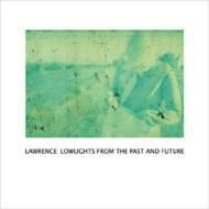 Cover for Lawrence · Lawrights from the Past and Future &lt;limited&gt; (CD) [Japan Import edition] (2014)