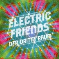 Cover for Der Dritte Raum · Electric Friends (CD) [Japan Import edition] (2016)