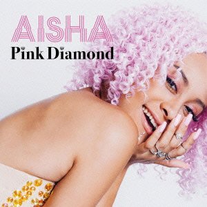 Cover for Aisha · Pink Diamond (CD) [Japan Import edition] (2015)