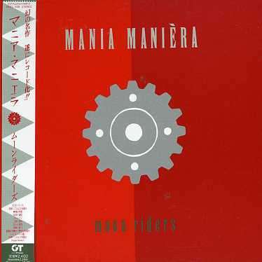 Cover for Moonriders · Mania Maniera (CD) [Limited edition] (2006)