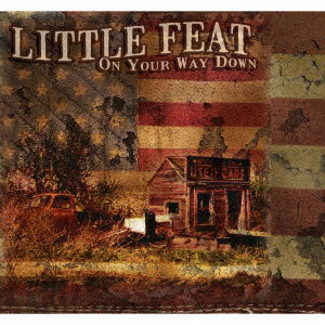 On Your Way Down - Little Feat - Musik - MSI - 4938167020622 - 25. februar 2015