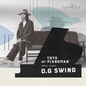 Cover for Yoyo the `pianoman` · O.g Swing (CD) [Japan Import edition] (2018)