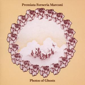 Photos of Ghosts - P.f.m. - Music - MANTICORE - 5013929380622 - April 6, 2010