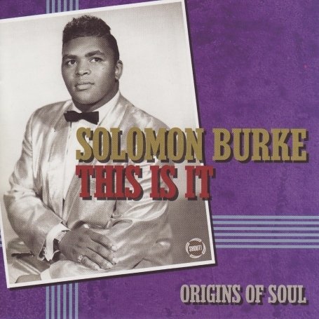 Cover for Solomon Burke · This Is It - Origins Of Soul (CD) (2008)