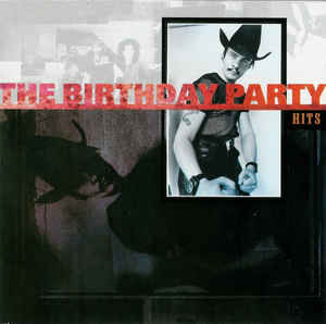 Hits - Birthday Party - Musik - 4AD - 5014436201622 - 31. december 1993
