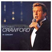 In Concert - Michael Crawford - Musiikki - CONNOISSEUR - 5014636207622 - perjantai 29. tammikuuta 2016