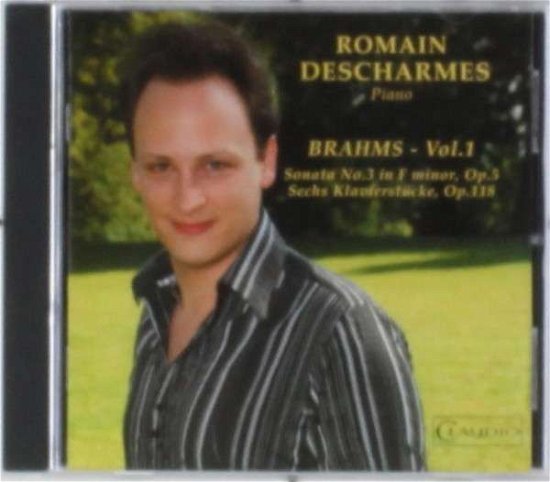 Cover for Johannes Brahms · Brahms Vol.1: Sonata No.3/sechs Klavierstucke (CD) (2008)