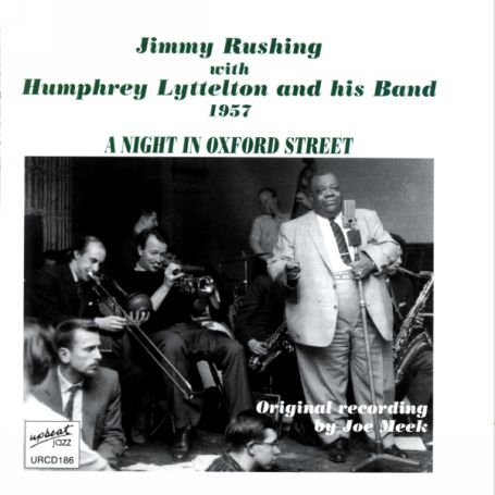 Cover for Jimmy Rushing &amp; Humphrey Lyttleton · A Night In Oxford Street (CD) (2014)