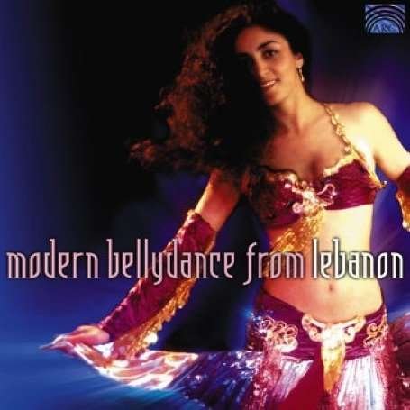 Modern Bellydance from Lebanon- - Modern Bellydance from Lebanon - Musik - Arc Music - 5019396179622 - 5. maj 2003