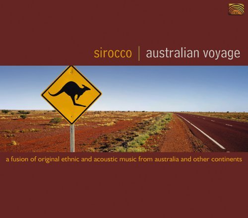 * Australian Voyage - Sirocco - Música - ARC Music - 5019396182622 - 29 de septiembre de 2003