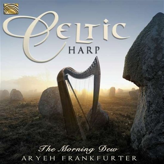 Cover for Aryeh Frankfurter · Celtic Harp - The Morning Dew (CD) (2014)