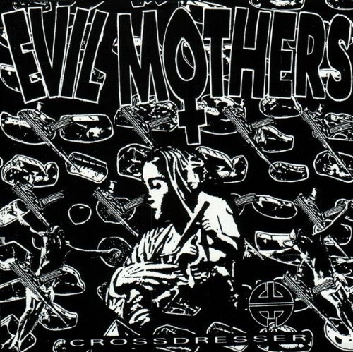 Crossdresser - Evil Mothers - Musik - TOUCH & GO - 5020083202622 - 31. August 2010