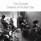 Dreams Of Another Day - Crookes - Musik - FIERCE PANDA - 5020422096622 - 28. Oktober 2010