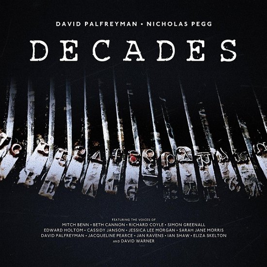 Decades - Palfreyman,david / Pegg,nicholas - Music - DIT DOT RECORDS - 5024545782622 - July 21, 2017