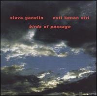 Cover for Ganelin,slava &amp; Esti Kenan Ofri · Birds of Passage (CD) (2003)