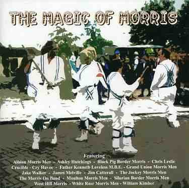 Cover for Magic of the Morris (CD) (2006)