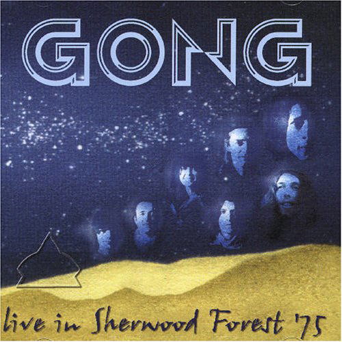 Live In Sherwood Forest '75 - Gong - Musiikki - RSK - 5030820040622 - perjantai 21. elokuuta 2020