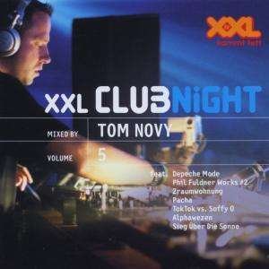 Xxl Clubnight Vol.5 - Various Artists Tom Novy - Musik - V2 RECORDS - 5033197178622 - maanantai 1. lokakuuta 2001