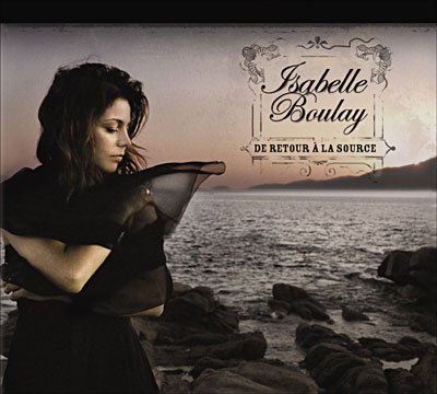 De Retour A La Source - Isabelle Boulay - Musik - AUDIOGRAM - 5033197475622 - 