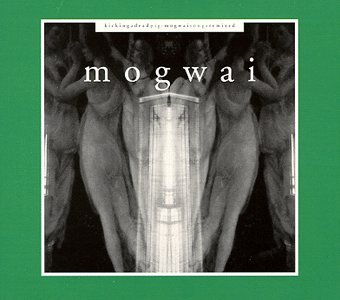 Mogwai · Kicking a Dead Pig (CD) (2001)