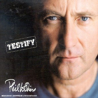 Cover for Phil Collins · Phil Collins - Testify (CD)