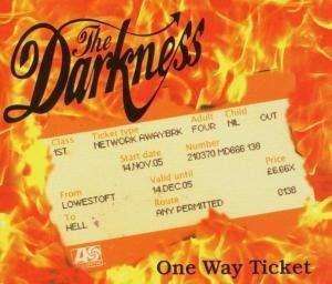 Cover for The Darkness · One Way Ticket (CD)