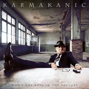 Cover for Karmakanic · Who's The Boss In The Factory (CD) (2008)