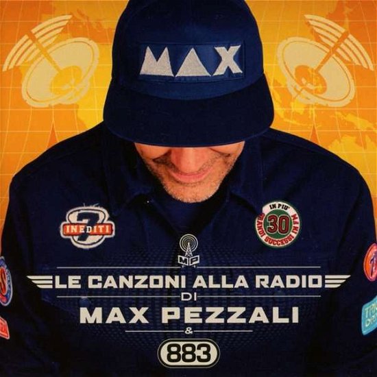 Max Pezzali · Le Canzoni Alla Radio (CD) (2017)