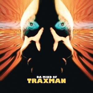 Cover for Traxman · Da Mind of Traxman (CD) (2012)