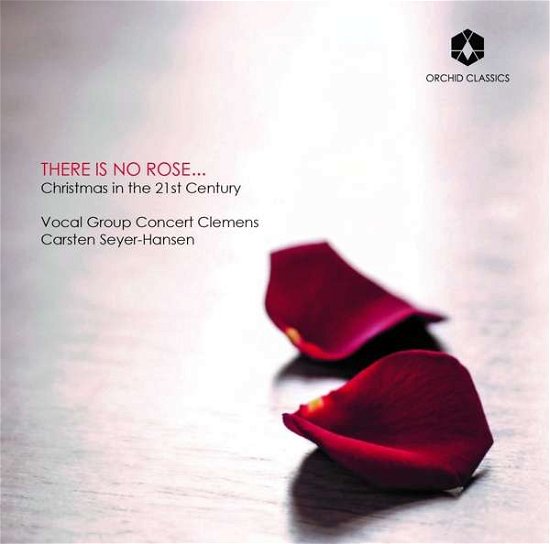 Cover for Borch / Chilcott / Vocal Group Concert Clemens · There is No Rose (CD) (2016)