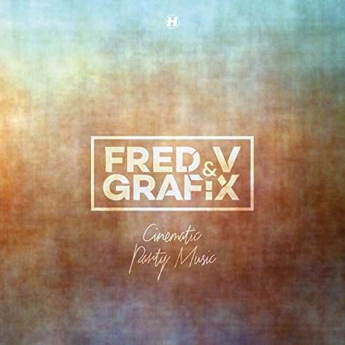 Cover for Fred V &amp; Grafix · Cinematic Party Music (CD) (2017)