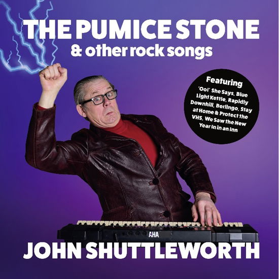 John Shuttleworth · The Pumice Stone and Other Rock Songs (CD) (2025)