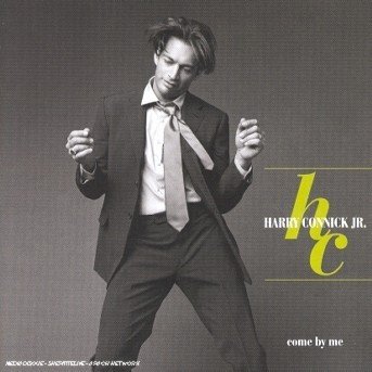 Cover for Harry -jr.- Connick · Come by Me + 3tr Bonus CD (CD) (2000)