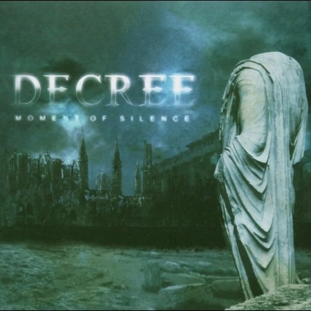 Cover for Decree · Moments Of Silence (CD) (2004)