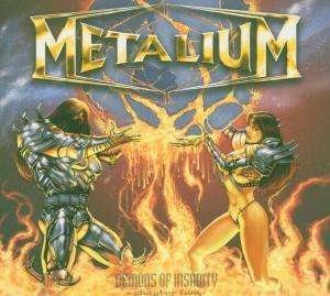 Cover for Metalium · Metalium - Demons Of Insanity (CD) [Digipak] (2005)