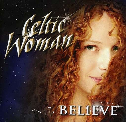 Cover for Celtic Woman · Believe: Special (CD) (2012)