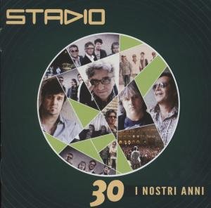 30 I Nostri Anni - Stadio - Musikk - EMI - 5099972155622 - 1. april 2013