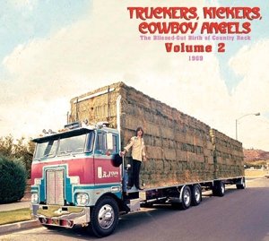 Various Artists · Truckers, Kickers, Cowboy Angels Vol.2 (CD) (2014)