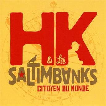 Cover for Hk &amp; Les Saltimbanks · Citoyen Du Monde (CD) (2016)