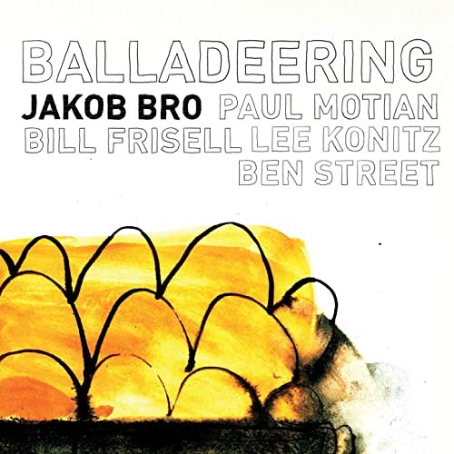 Cover for Jakob Bro · Balladeering (CD) (2013)
