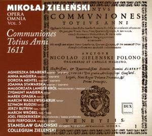 Cover for Zielenski / Galonski · Opera Omnia 5: Communiones Totius Anni 1611 (CD) (2012)