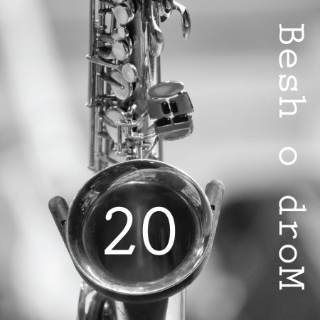 Cover for Besh O Drom · 20 (CD) (2020)
