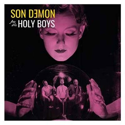 Cover for Son Demon &amp; His Holy Boys (CD) (2022)
