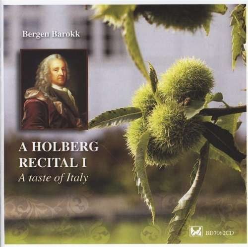 Cover for Bergen Barokk · Holberg Recital 1:a Taste of Italy (CD) (2015)