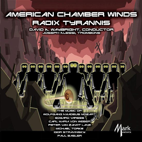 Cover for Mozart / American Chamber Winds / Alessi · Radix Tyrannis (CD) (2018)
