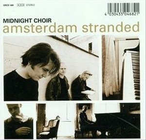 Cover for Midnight Choir · Amsterdam Stranded (CD) (2003)