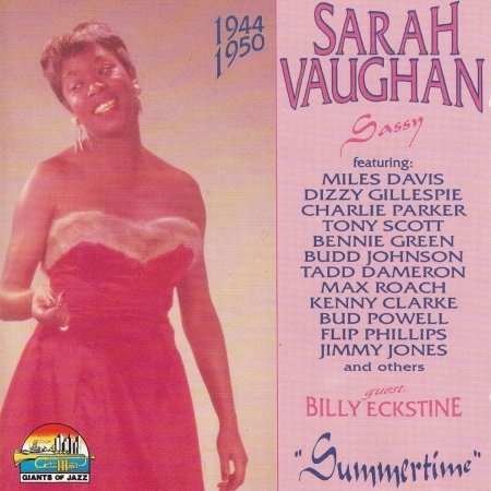 Sassy 1944-1950 - Sarah Vaughan - Musik - GIANTS OF JAZZ - 8004883531622 - 15. februar 2022