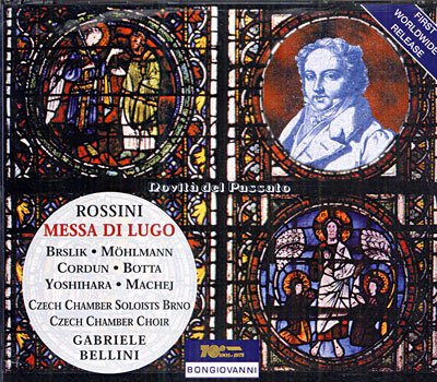 Cover for Rossini / Mohlmann / Cordun / Brslik / Bellini · Messa Di Lugo Vespro Lughese (CD) (2003)