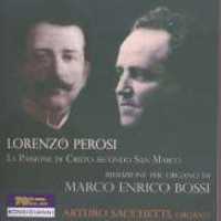 Cover for Bossi / Sacchetti,arturo · La Passione Di Cristo Secondo S Marco Trilogia (CD) (2009)