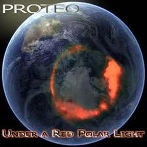 Under a Red Polar Light - Proteo - Musik - MARACASH - 8012622799622 - 7. oktober 2014